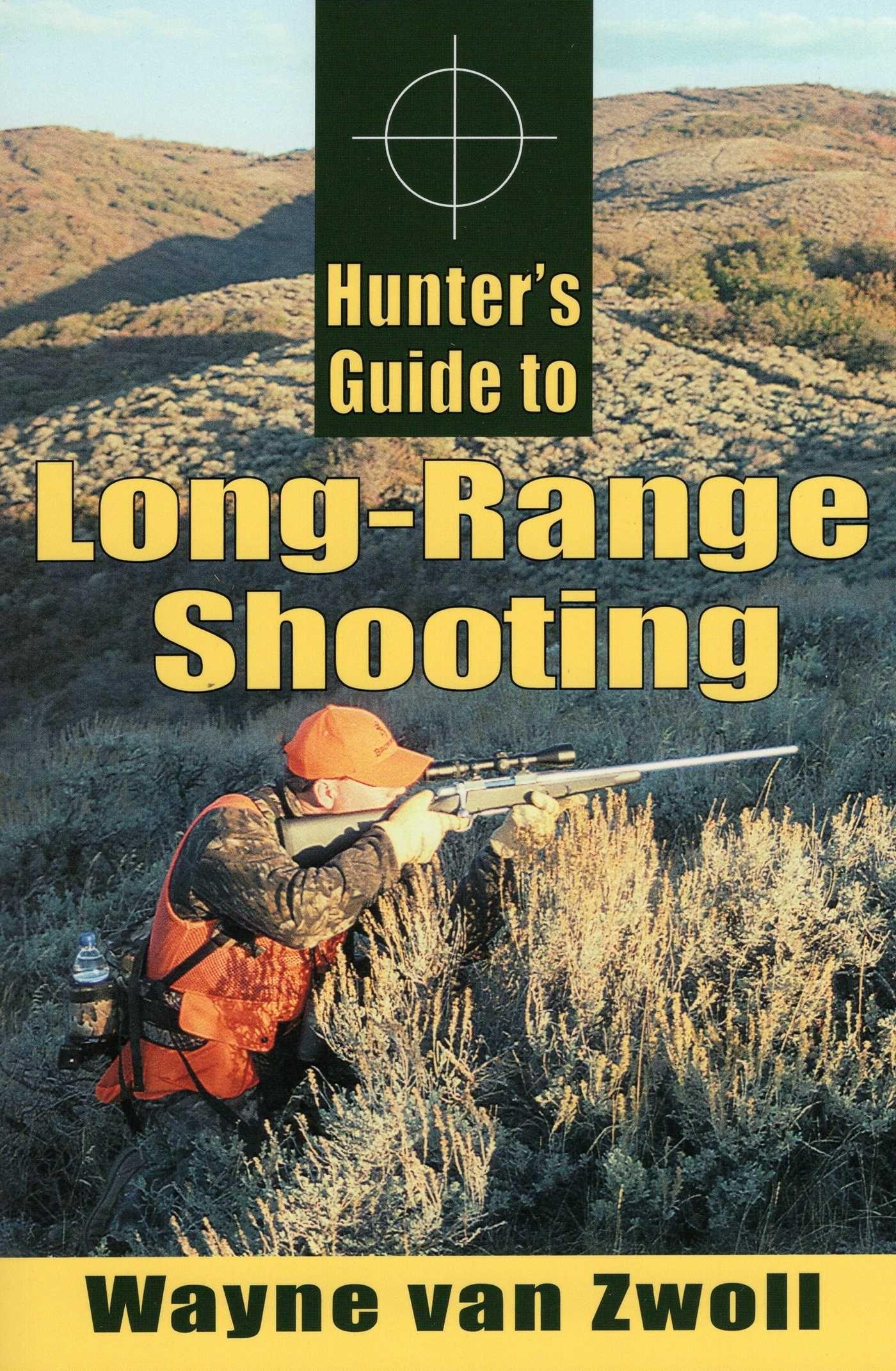Vorderes Coverbild Hunter's Guide to Long-Range Shooting