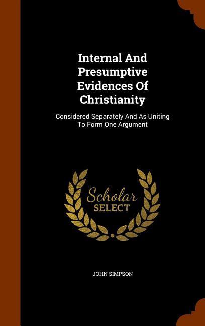Vorderes Coverbild Internal And Presumptive Evidences Of Christianity