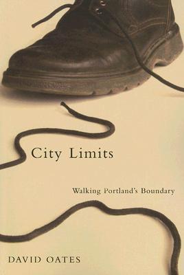 Vorderes Coverbild City Limits: Walking Portland's Boundary