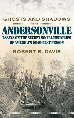 Vorderes Coverbild Ghosts and Shadows of Andersonville