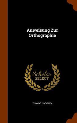 Vorderes Coverbild Anweisung Zur Orthographie