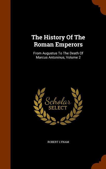 Vorderes Coverbild The History Of The Roman Emperors