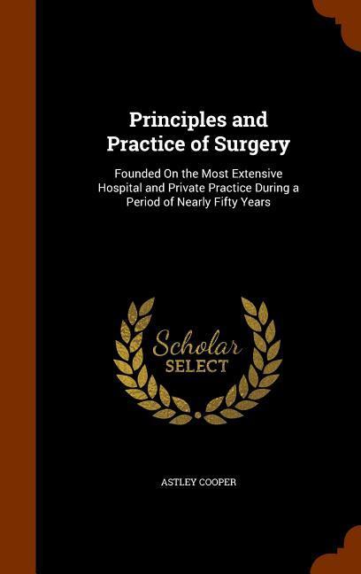 Vorderes Coverbild Principles and Practice of Surgery
