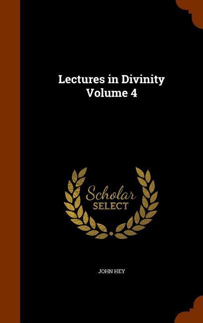 Vorderes Coverbild Lectures in Divinity Volume 4
