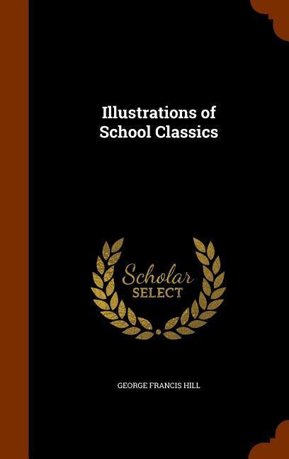 Vorderes Coverbild Illustrations of School Classics