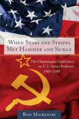 Vorderes Coverbild When Stars and Stripes Met Hammer and Sickle