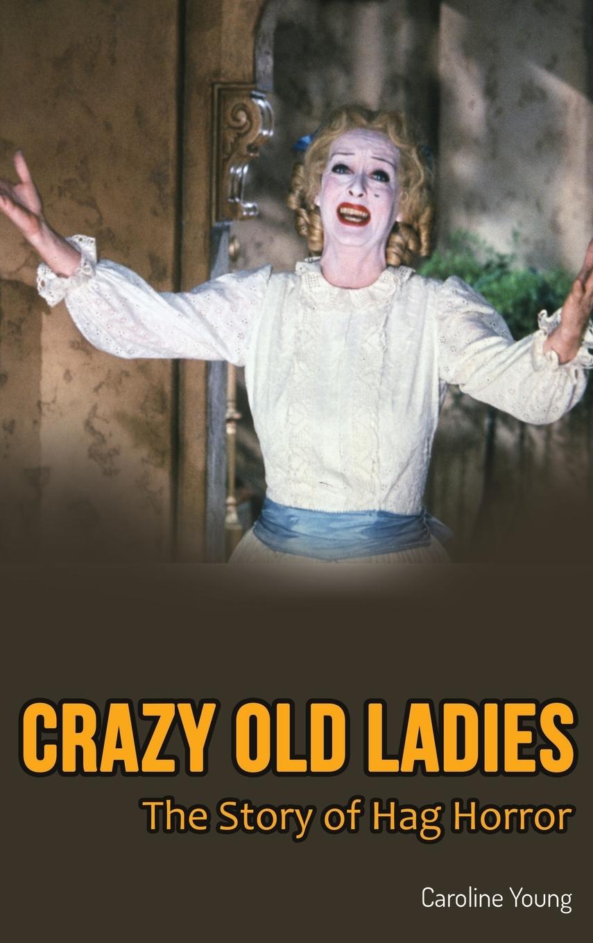Vorderes Coverbild Crazy Old Ladies (hardback)