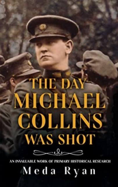 Vorderes Coverbild The Day Michael Collins Was Shot