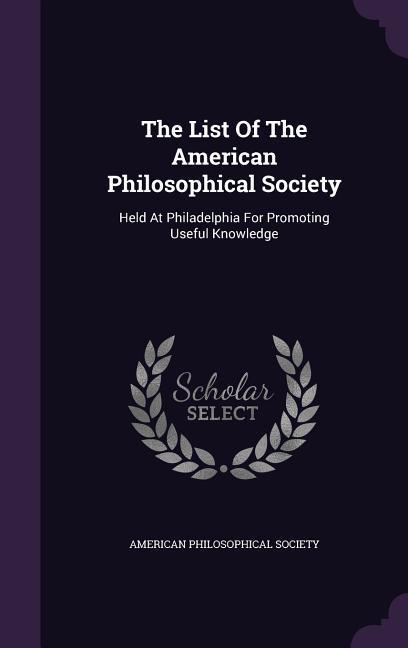 Vorderes Coverbild The List Of The American Philosophical Society