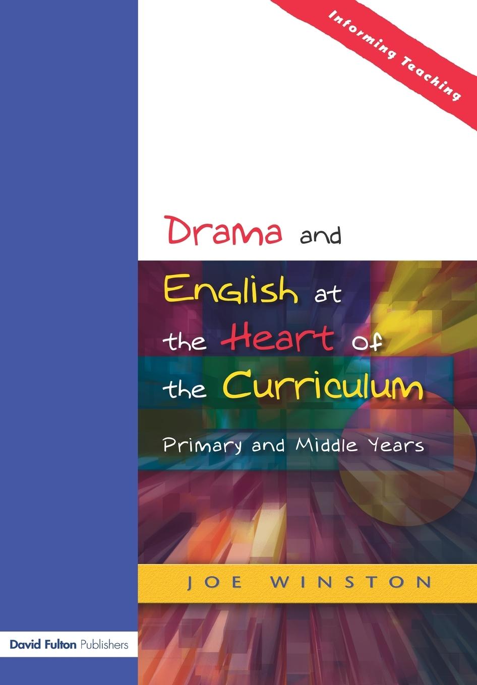Vorderes Coverbild Drama and English at the Heart of the Curriculum