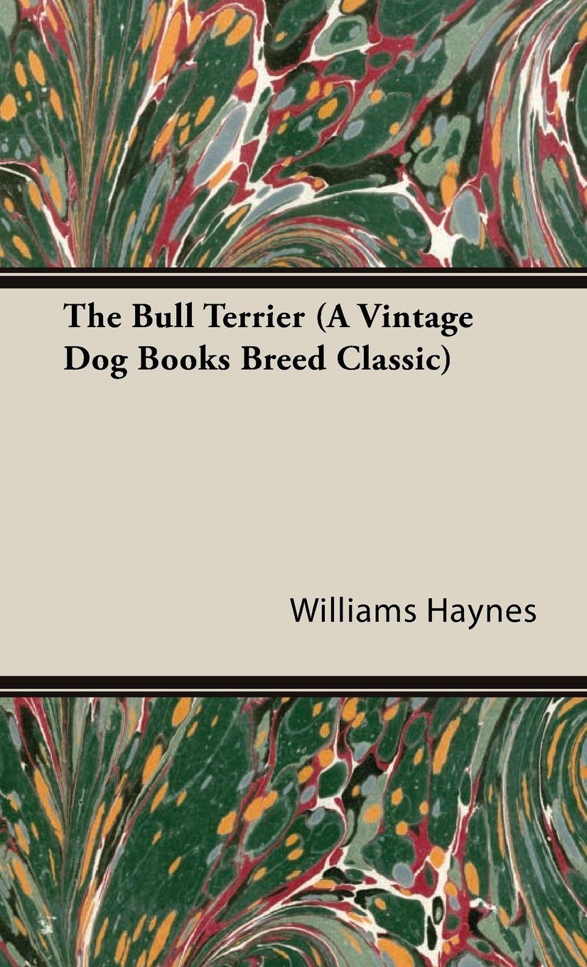 Vorderes Coverbild The Bull Terrier