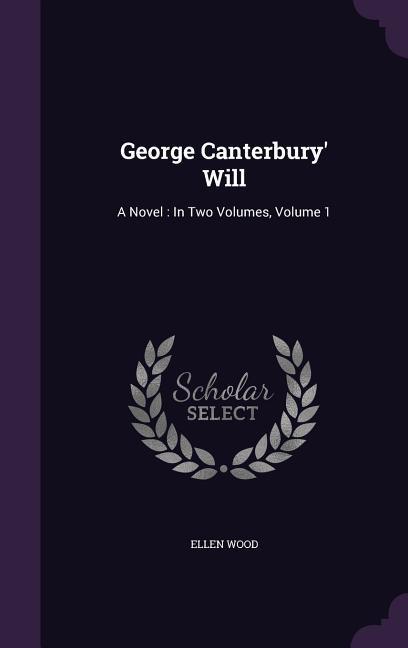 Vorderes Coverbild George Canterbury' Will