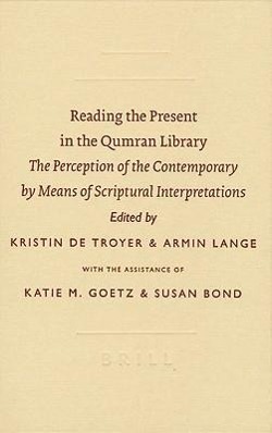 Vorderes Coverbild Reading the Present in the Qumran Library