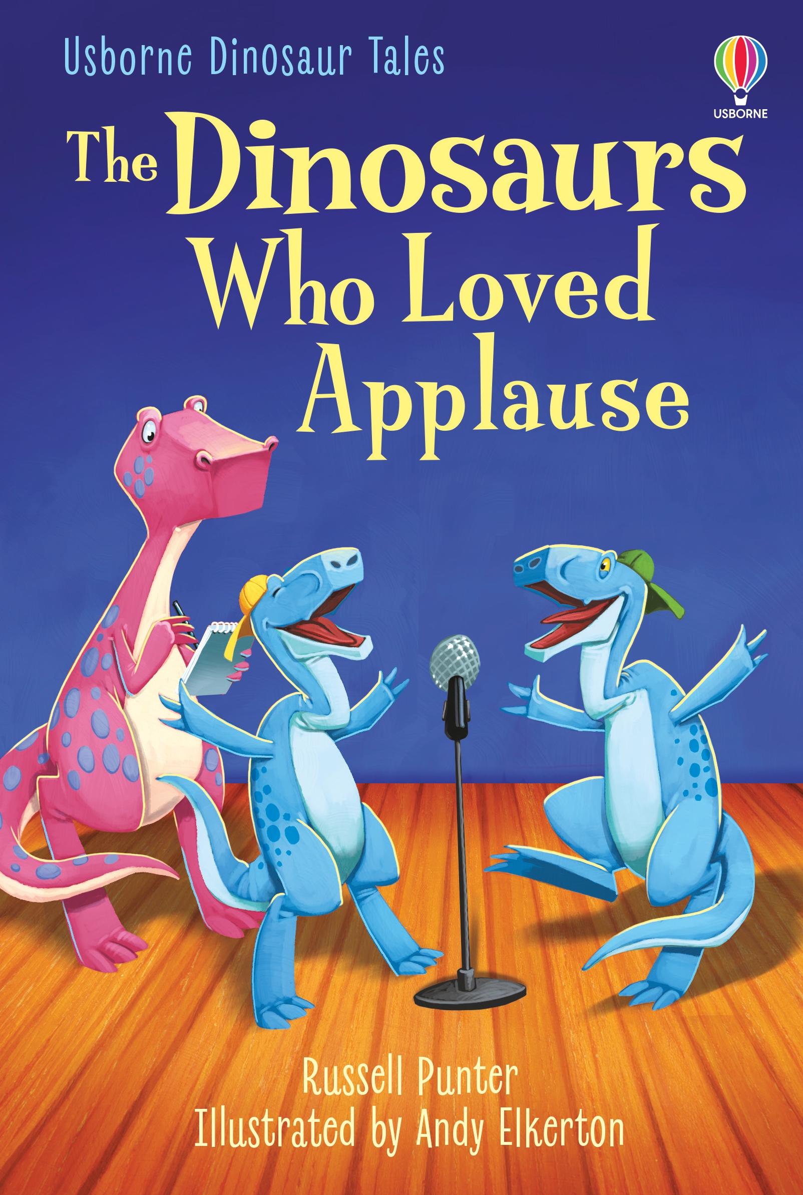 Vorderes Coverbild The Dinosaurs Who Loved Applause