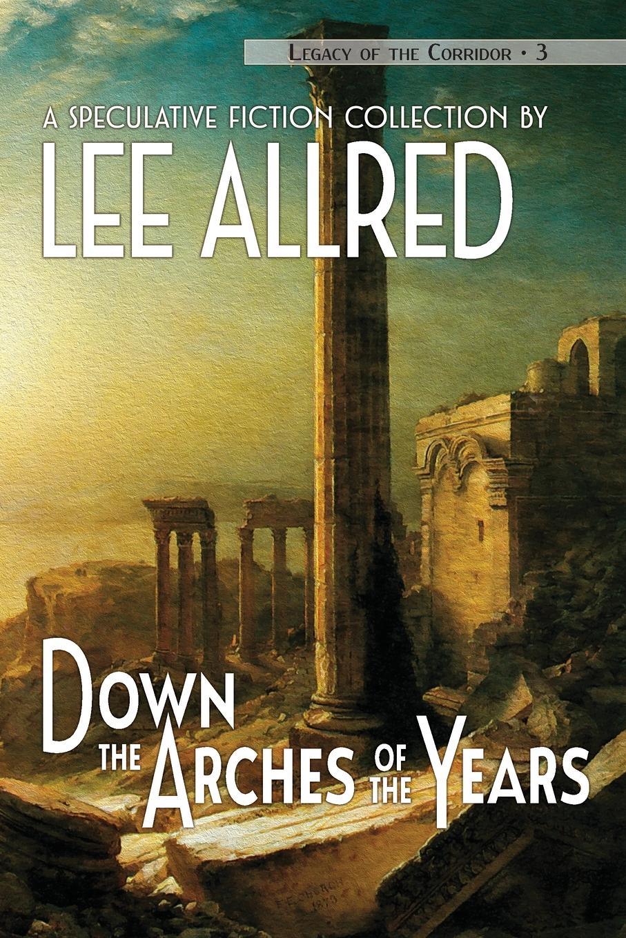 Vorderes Coverbild Down the Arches of the Years
