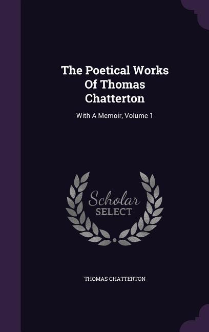 Vorderes Coverbild The Poetical Works Of Thomas Chatterton