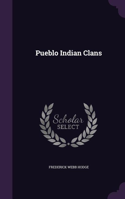 Vorderes Coverbild Pueblo Indian Clans