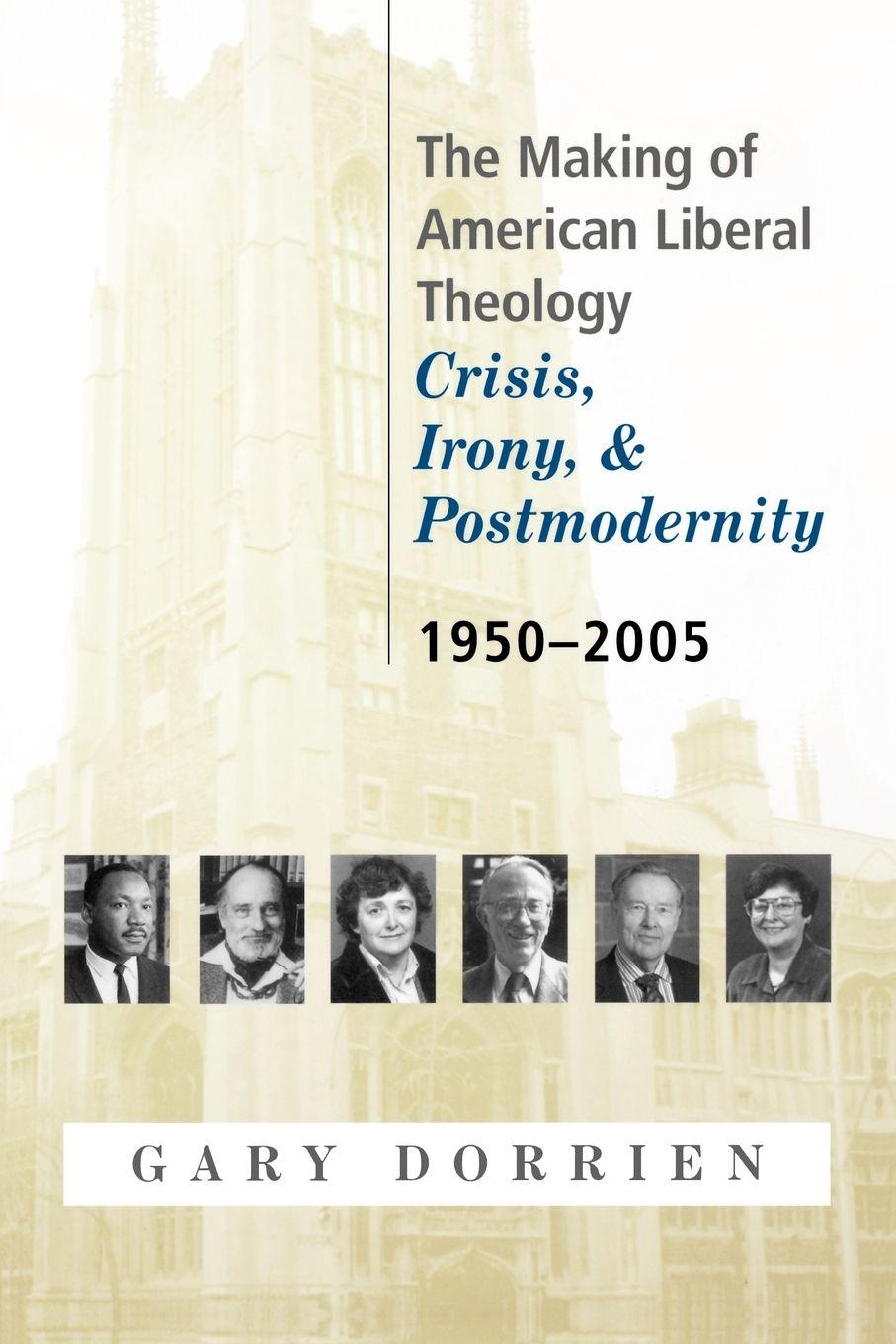 Vorderes Coverbild The Making of American Liberal Theology