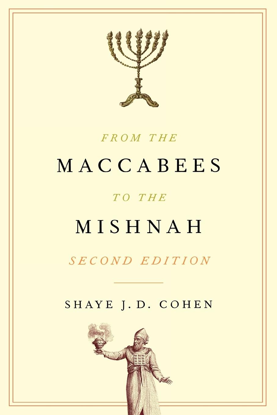 Vorderes Coverbild From the Maccabees to the Mishnah
