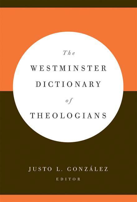 Vorderes Coverbild The Westminster Dictionary of Theologians
