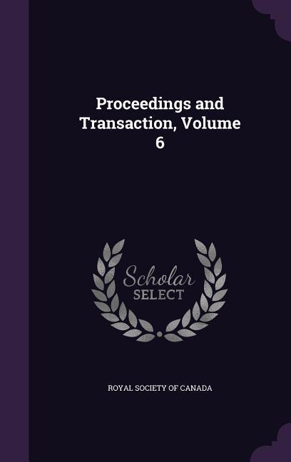 Vorderes Coverbild Proceedings and Transaction, Volume 6