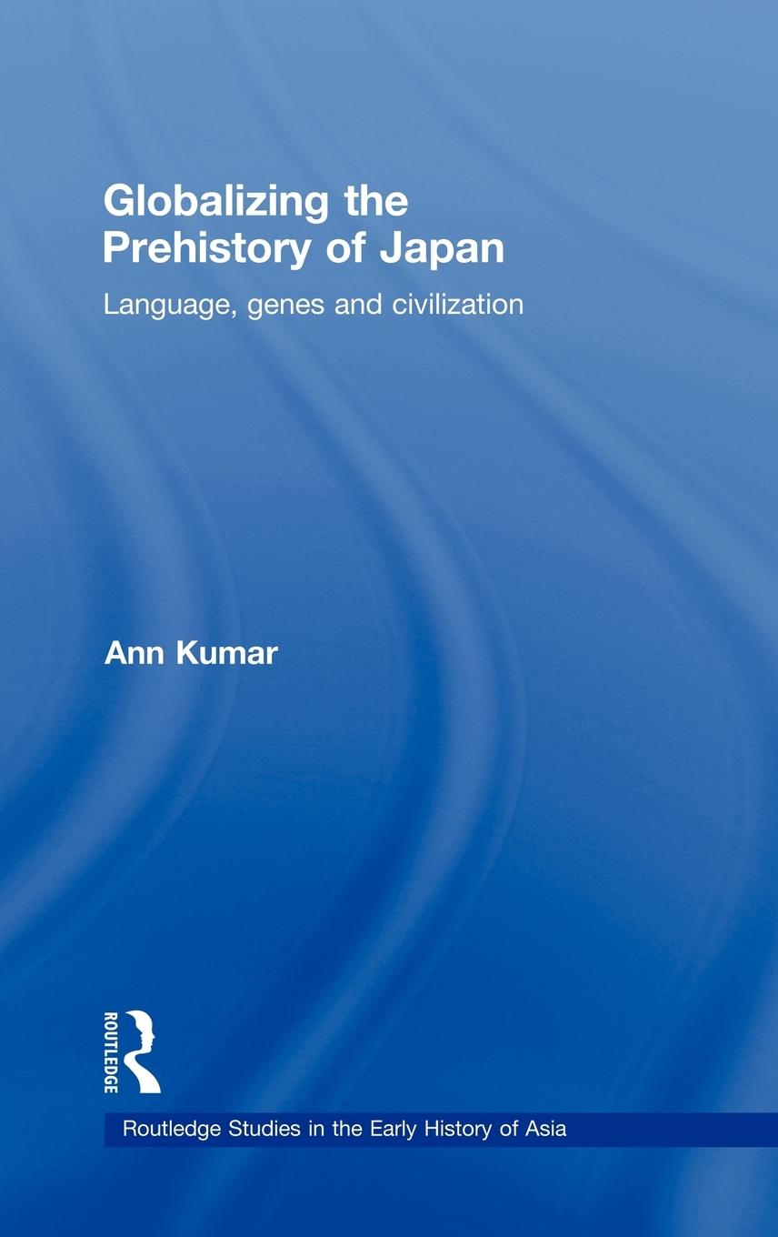 Vorderes Coverbild Globalizing the Prehistory of Japan