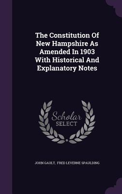 Vorderes Coverbild The Constitution Of New Hampshire As Amended In 1903 With Historical And Explanatory Notes
