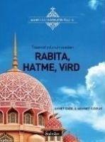 Vorderes Coverbild Rabita, Hatma, Vird; Tasavvuf Yolunun Esaslari