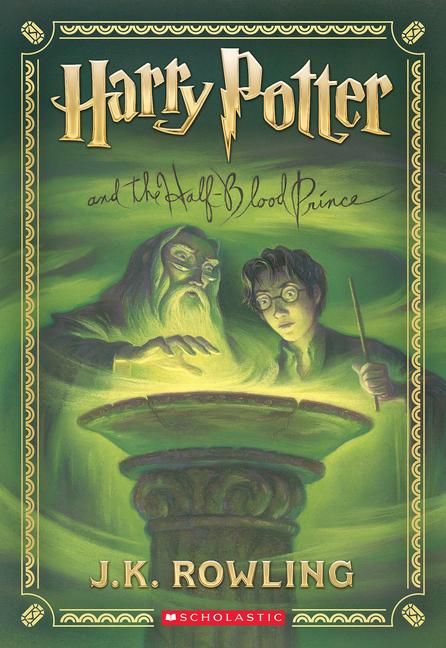Vorderes Coverbild Harry Potter and the Half-Blood Prince (Harry Potter, Book 6)