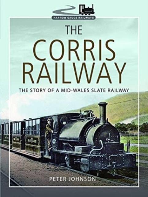 Vorderes Coverbild The Corris Railway