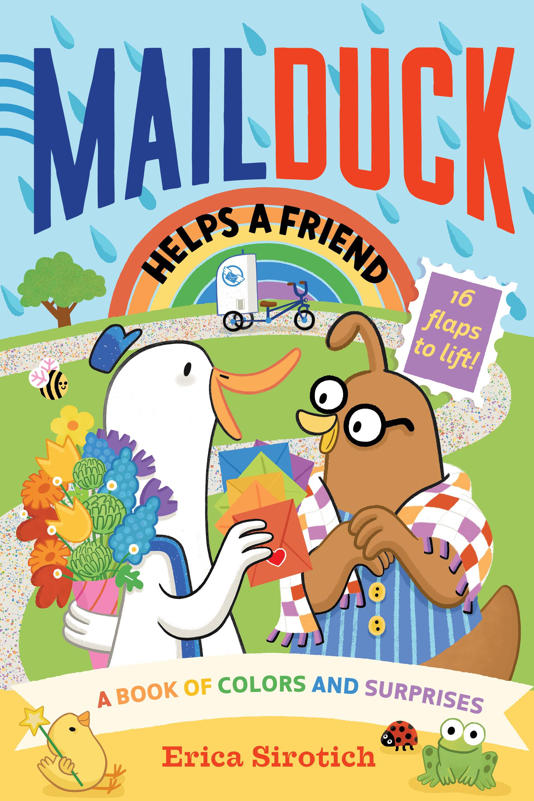 Vorderes Coverbild Mail Duck Helps a Friend (a Mail Duck Special Delivery): A Book of Colors and Surprises