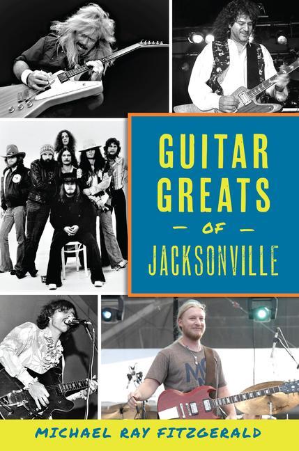 Vorderes Coverbild Guitar Greats of Jacksonville