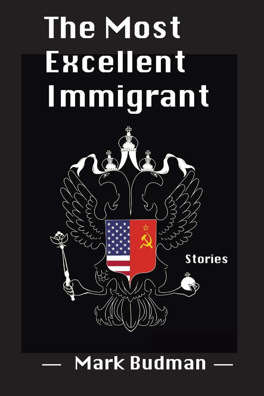 Vorderes Coverbild The Most Excellent Immigrant