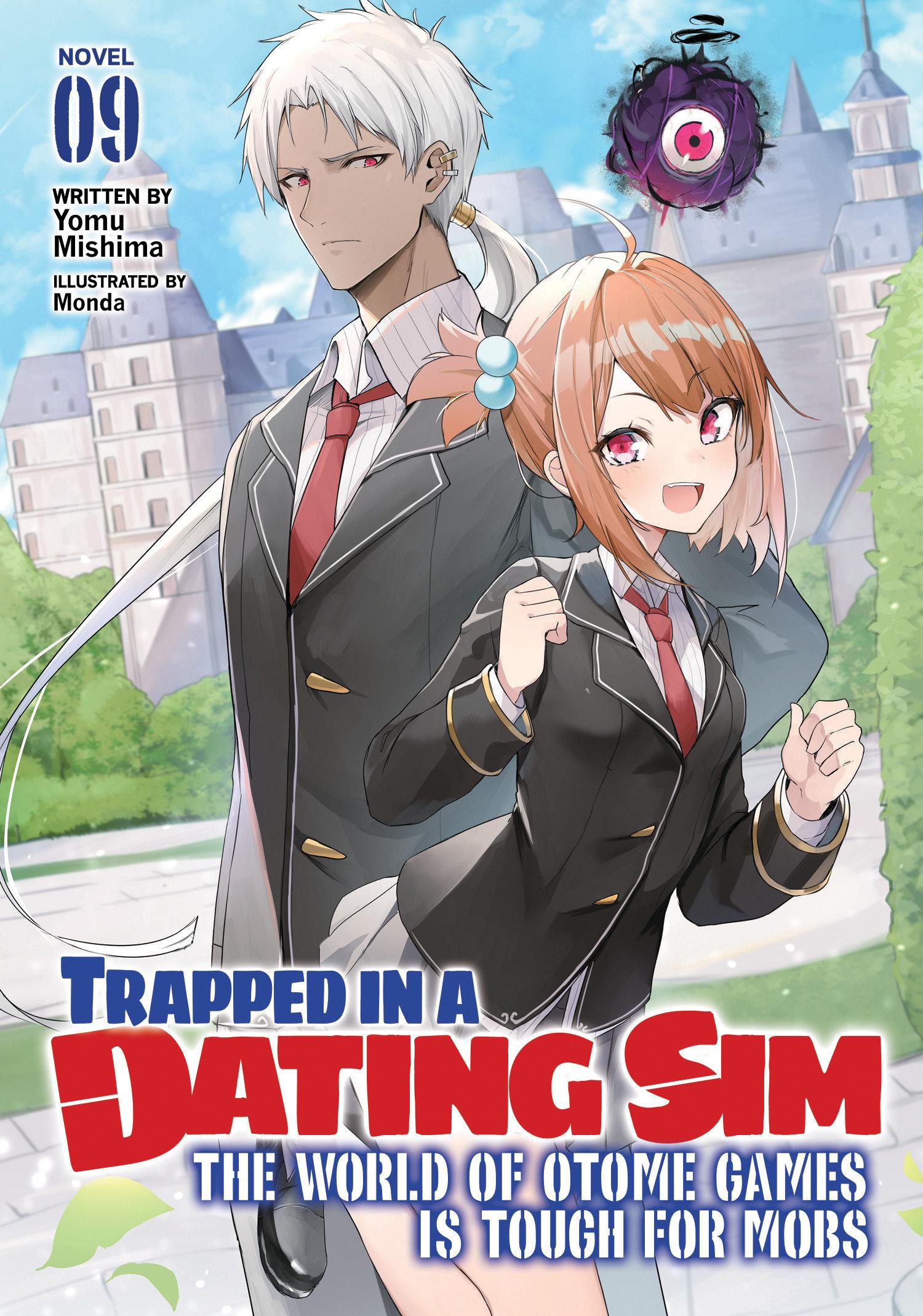 Vorderes Coverbild Trapped in a Dating Sim: The World of Otome Games Is Tough for Mobs (Light Novel) Vol. 9