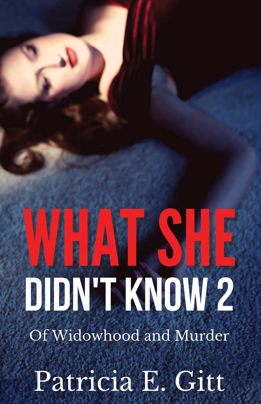 Vorderes Coverbild What She Didn't Know 2 Of Widowhood and Murder