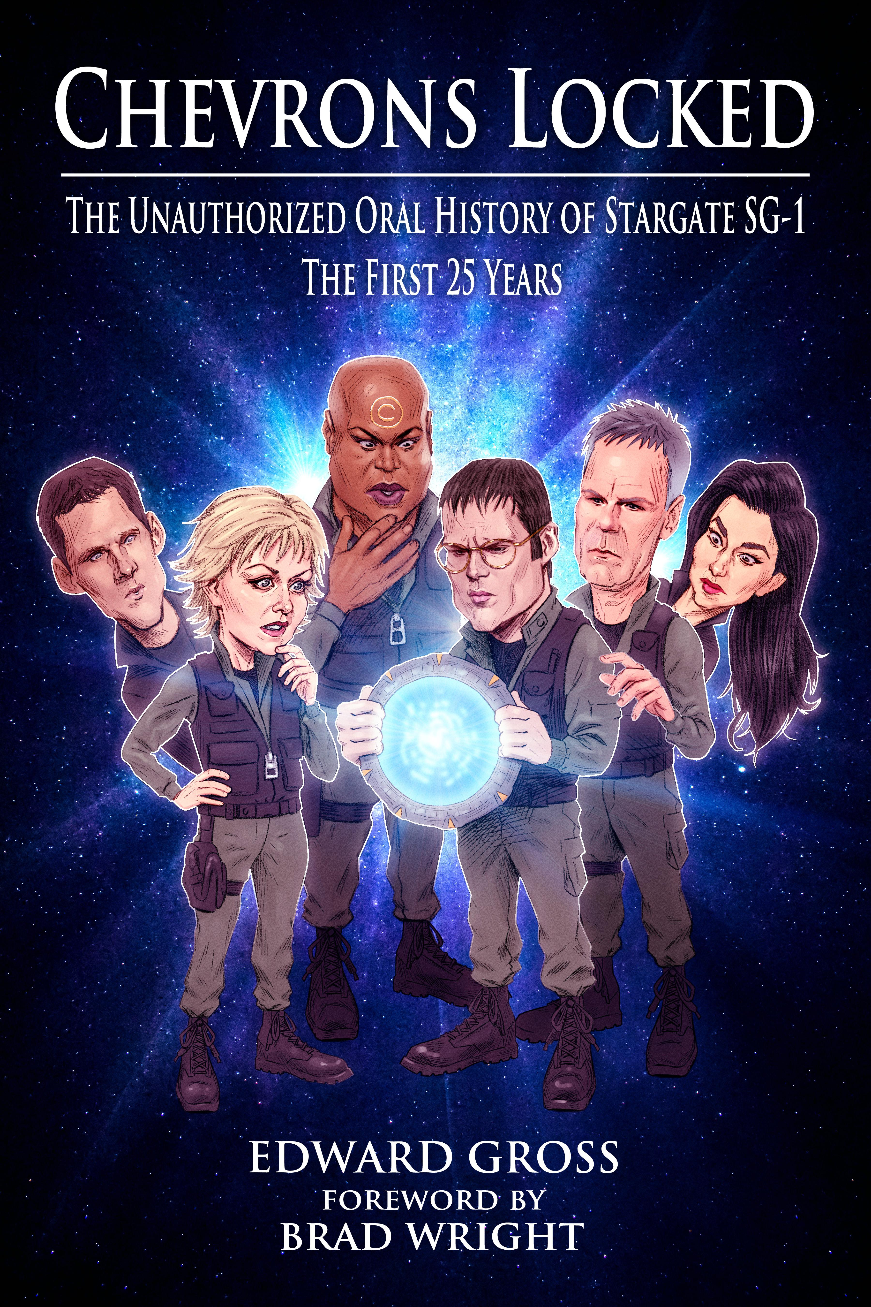Beispielinhalt (Bild) Chevrons Locked: The Unofficial Stargate Sg-1 Oral History