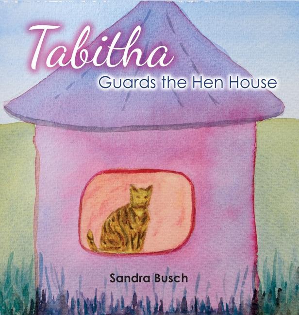 Vorderes Coverbild Tabitha Guards the Hen House