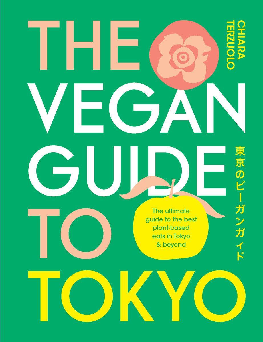 Vorderes Coverbild The Vegan Guide to Tokyo