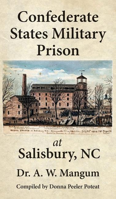 Vorderes Coverbild Confederate States Military Prison at Salisbury, NC