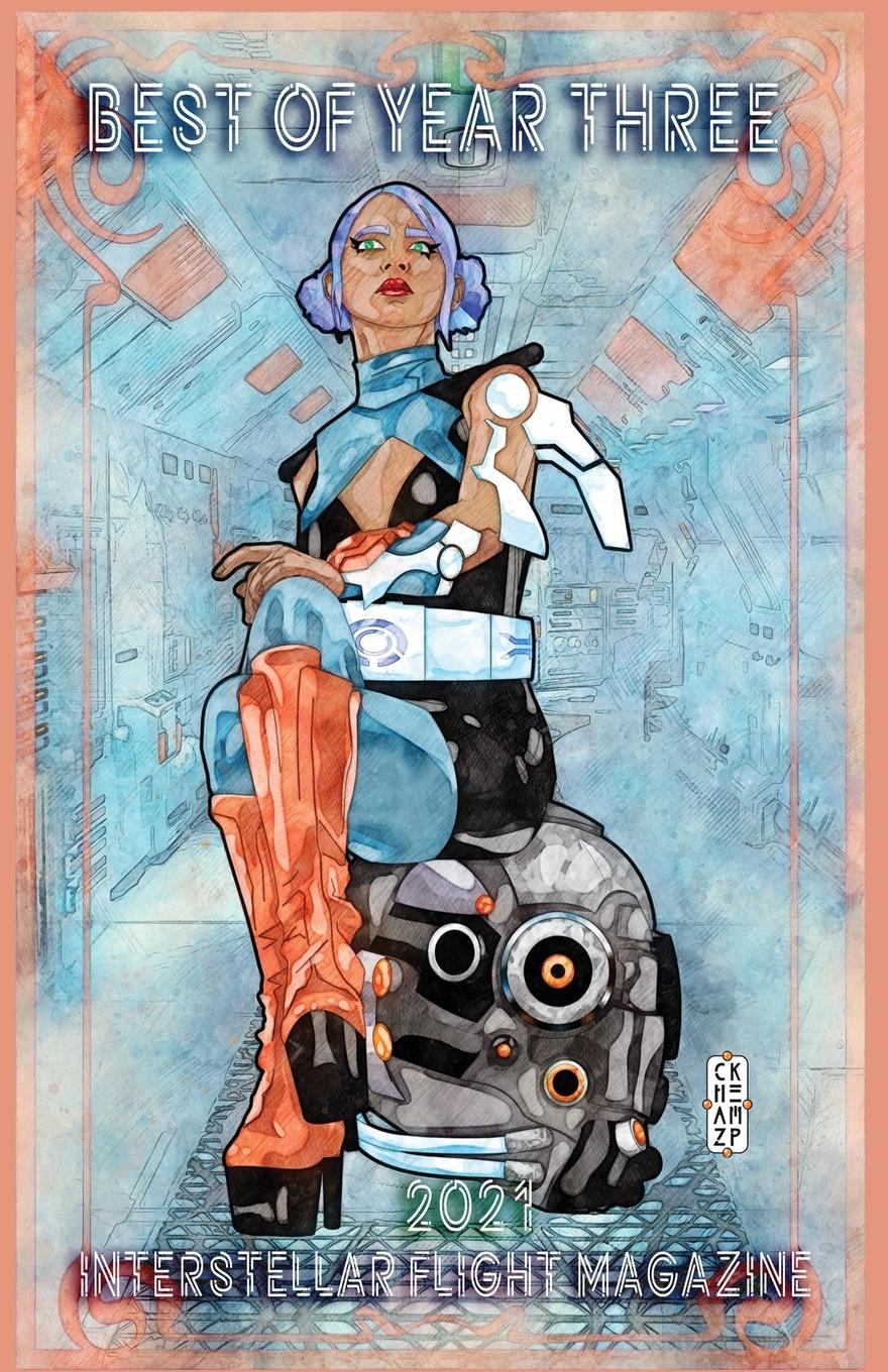 Vorderes Coverbild Interstellar Flight Magazine Best of Year Three