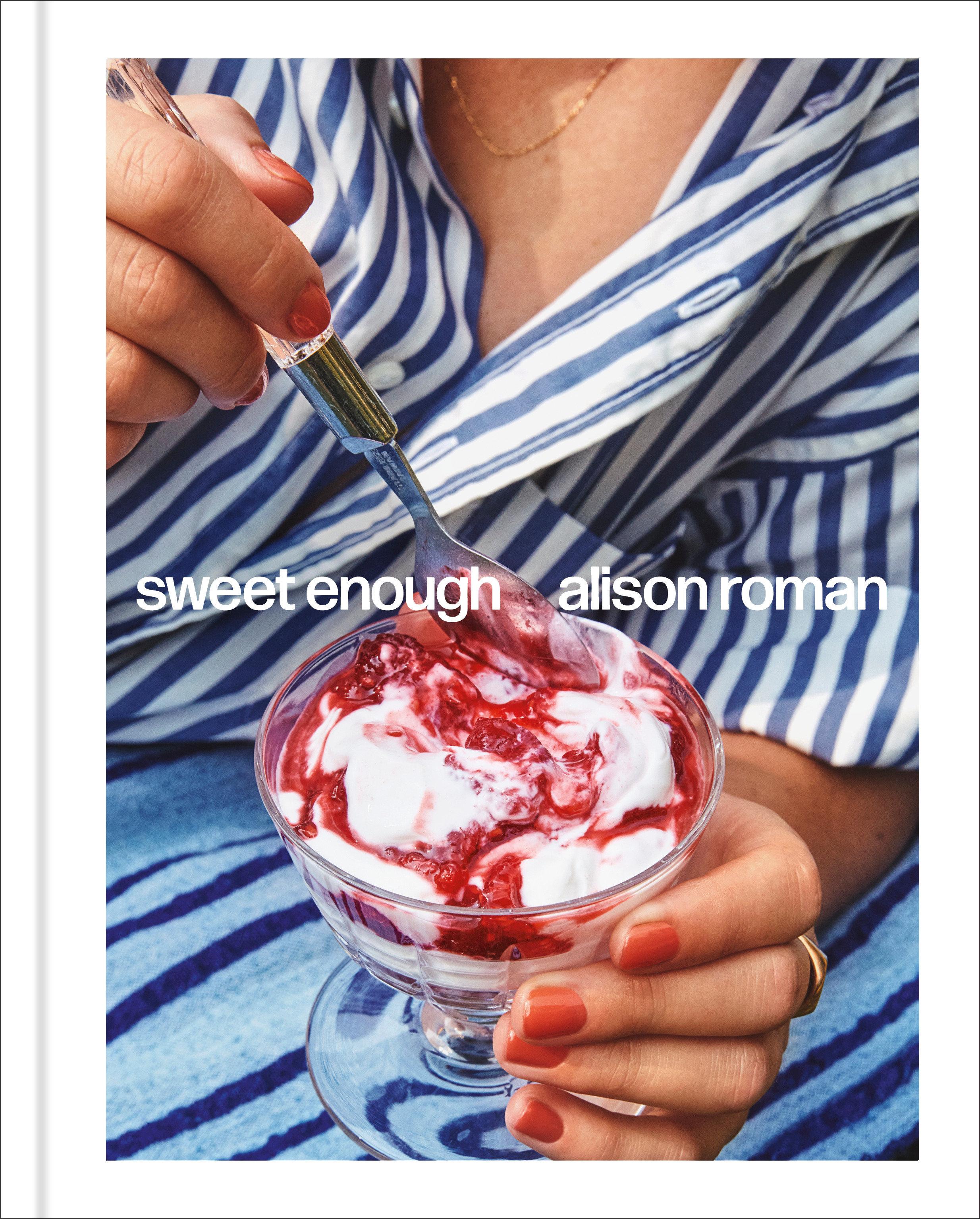 Vorderes Coverbild Sweet Enough: A Dessert Cookbook