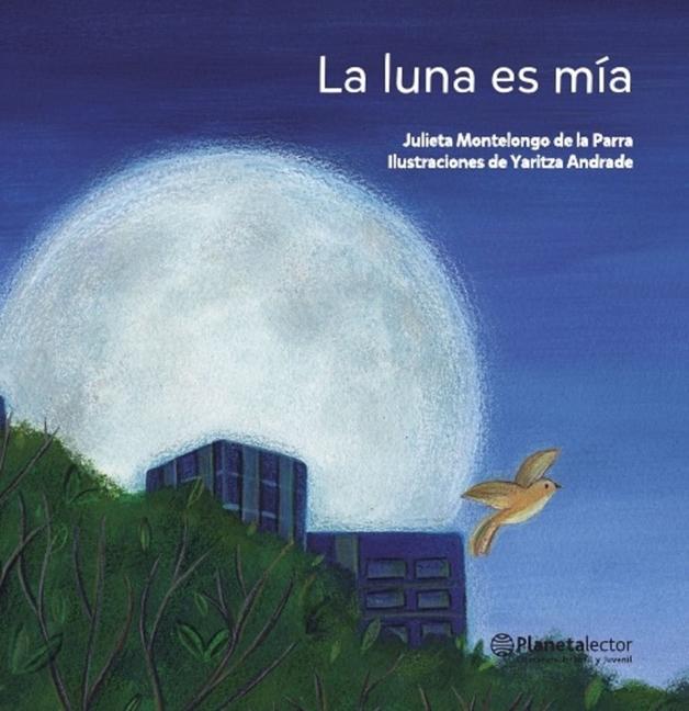 Vorderes Coverbild La Luna Es Mía / The Moon Is Mine