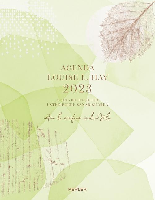 Vorderes Coverbild Agenda Louise Hay 2023. Año de Confiar En La Vida