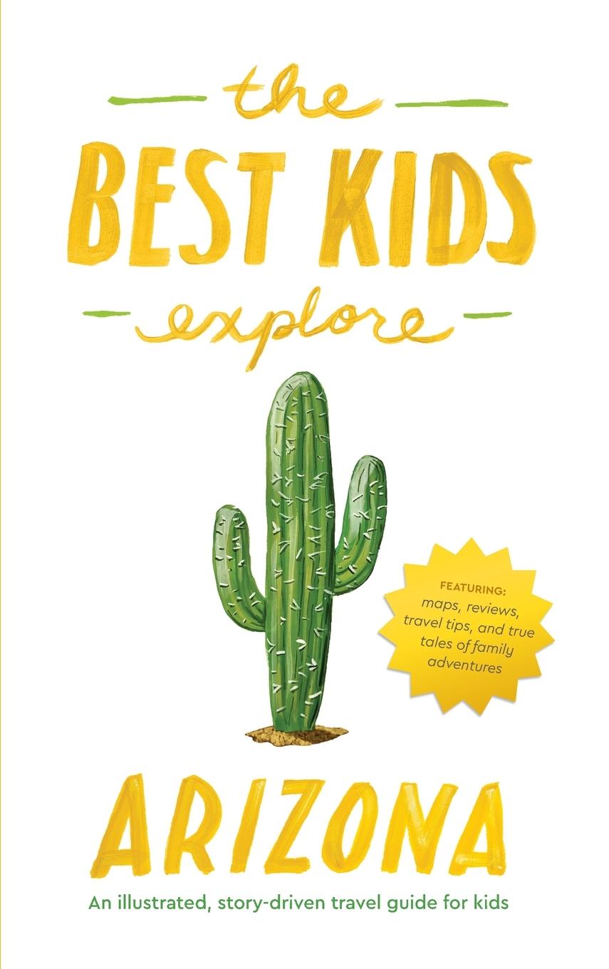Vorderes Coverbild The Best Kids Explore Arizona