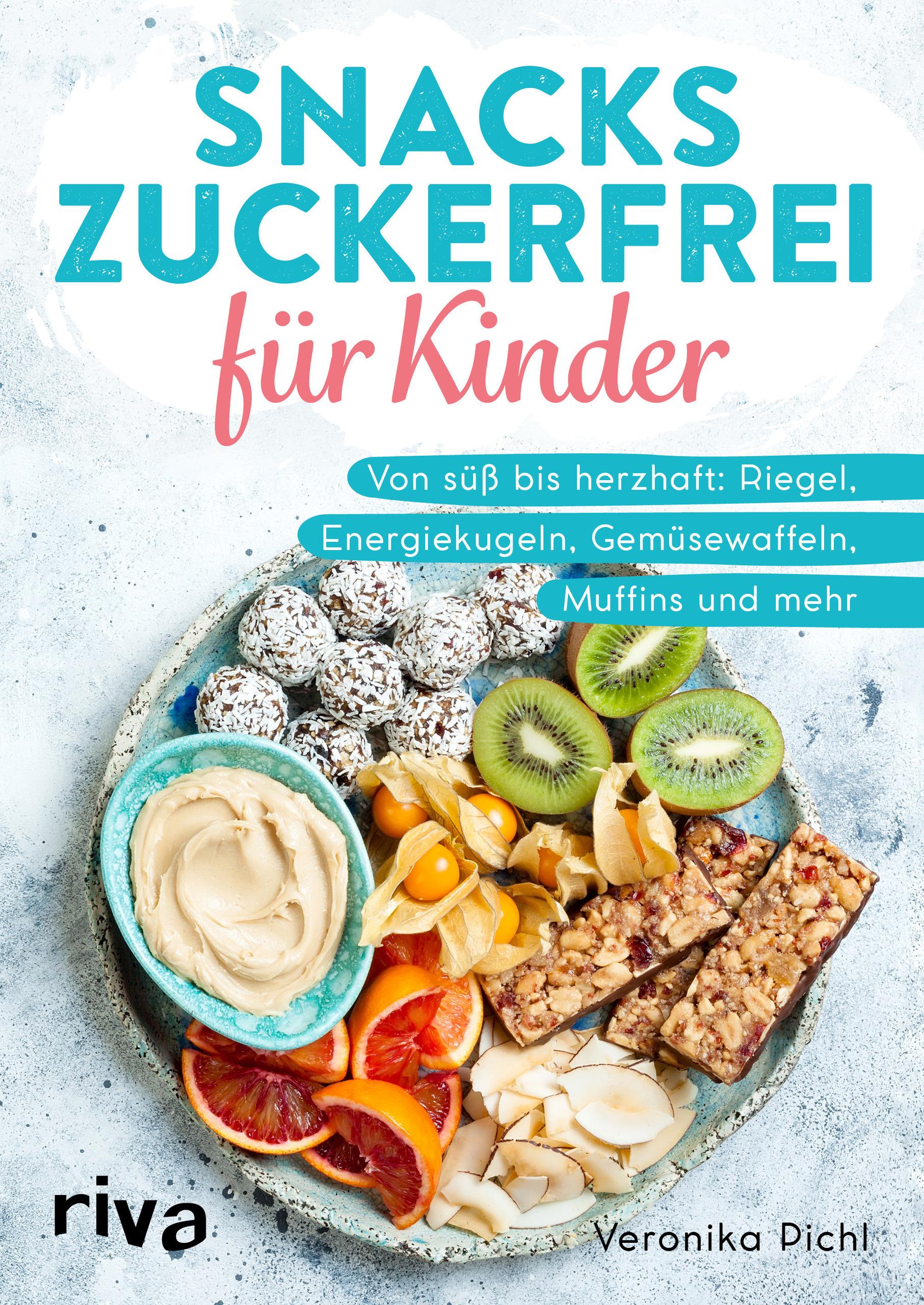 Vorderes Coverbild Snacks zuckerfrei für Kinder