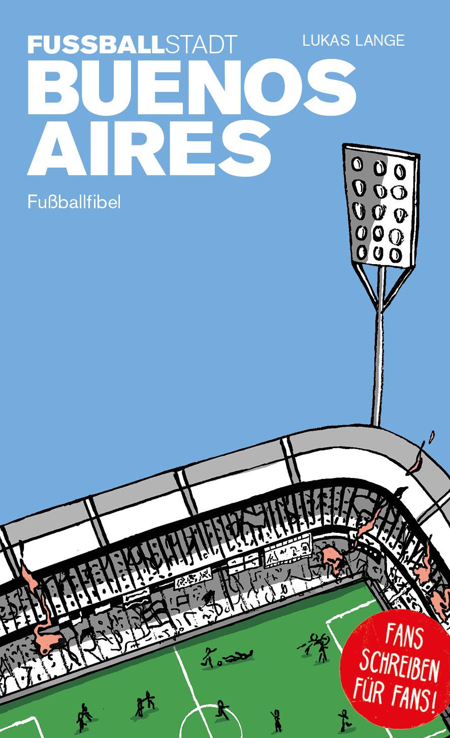 Vorderes Coverbild Fußballstadt Buenos Aires