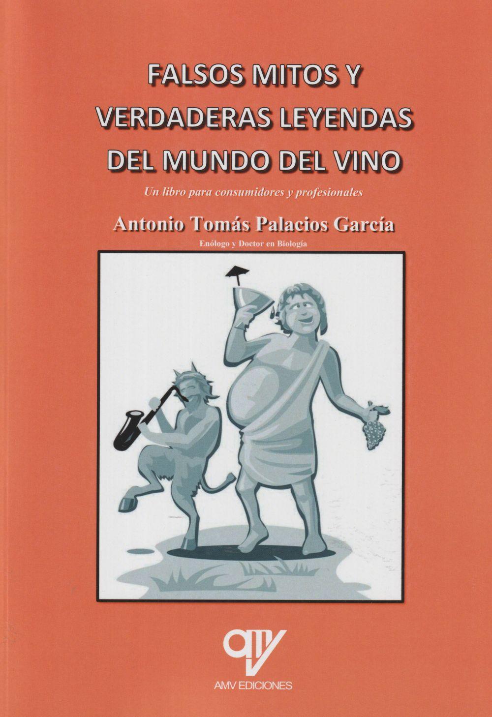 Vorderes Coverbild Falsos mitos y verdaderas leyendas del mundo del vino
