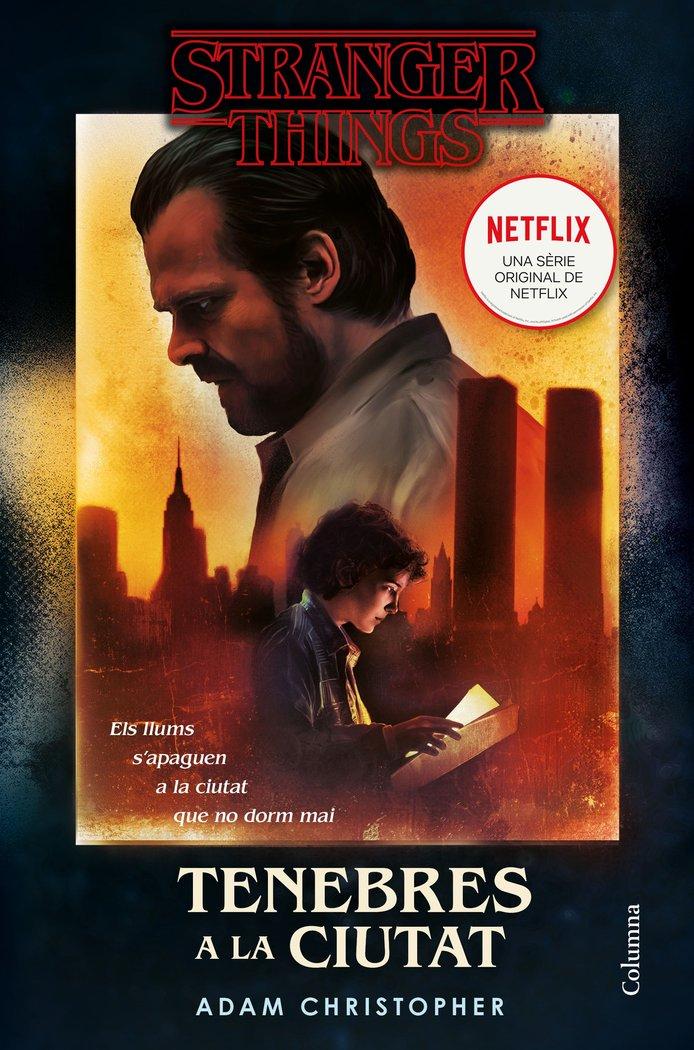 Vorderes Coverbild Stranger Things: Tenebres a la ciutat