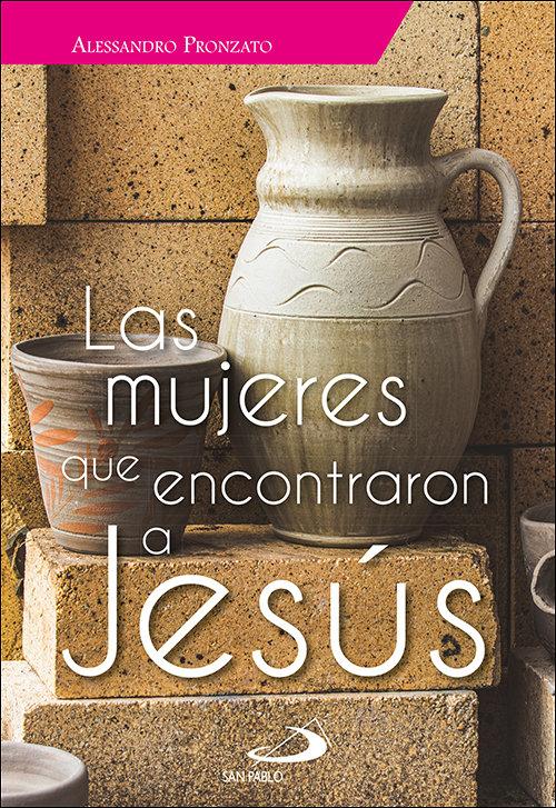 Vorderes Coverbild Las mujeres que encontraron a Jesús