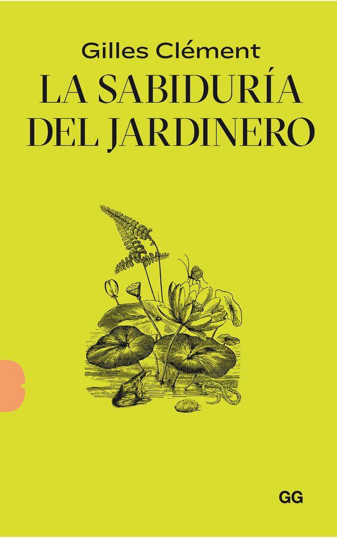 Vorderes Coverbild La sabiduría del jardinero